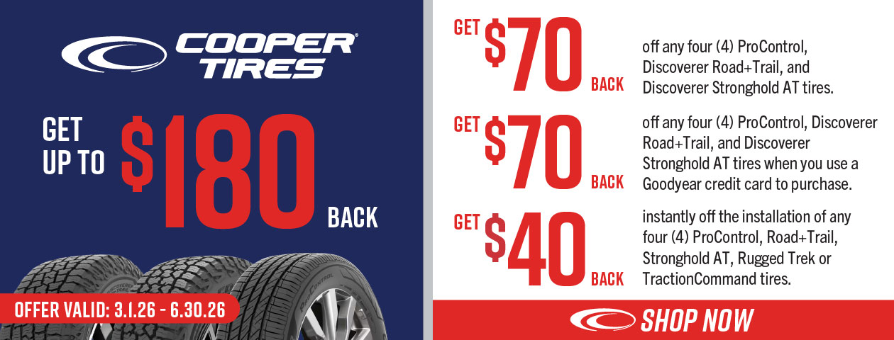 Cooper Tires — Get up to $180 Back